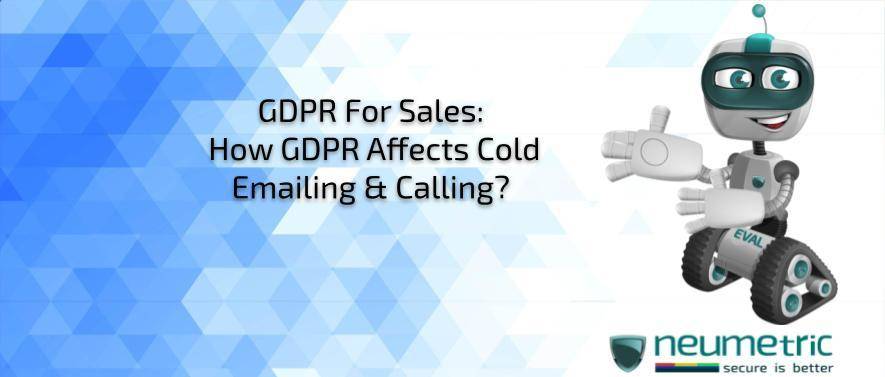 How GDPR Affects Cold Emailing & Calling