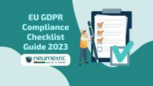Journal (General Articles) | Neumetric gdpr compliance checklist