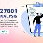 ISO 27001 Gap Analysis