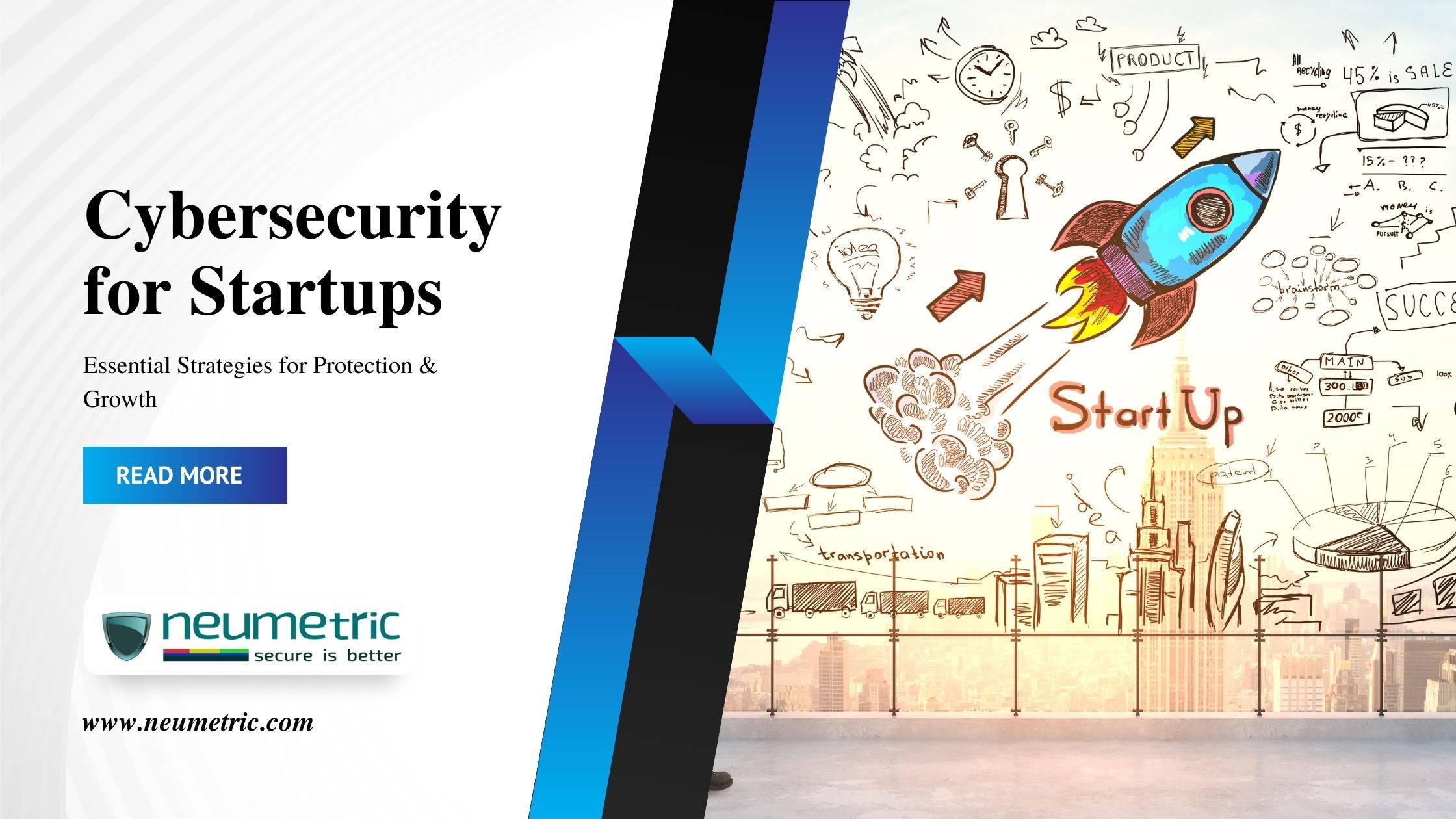 Cybersecurity for Startups: Essential Strategies for Protection & Growth