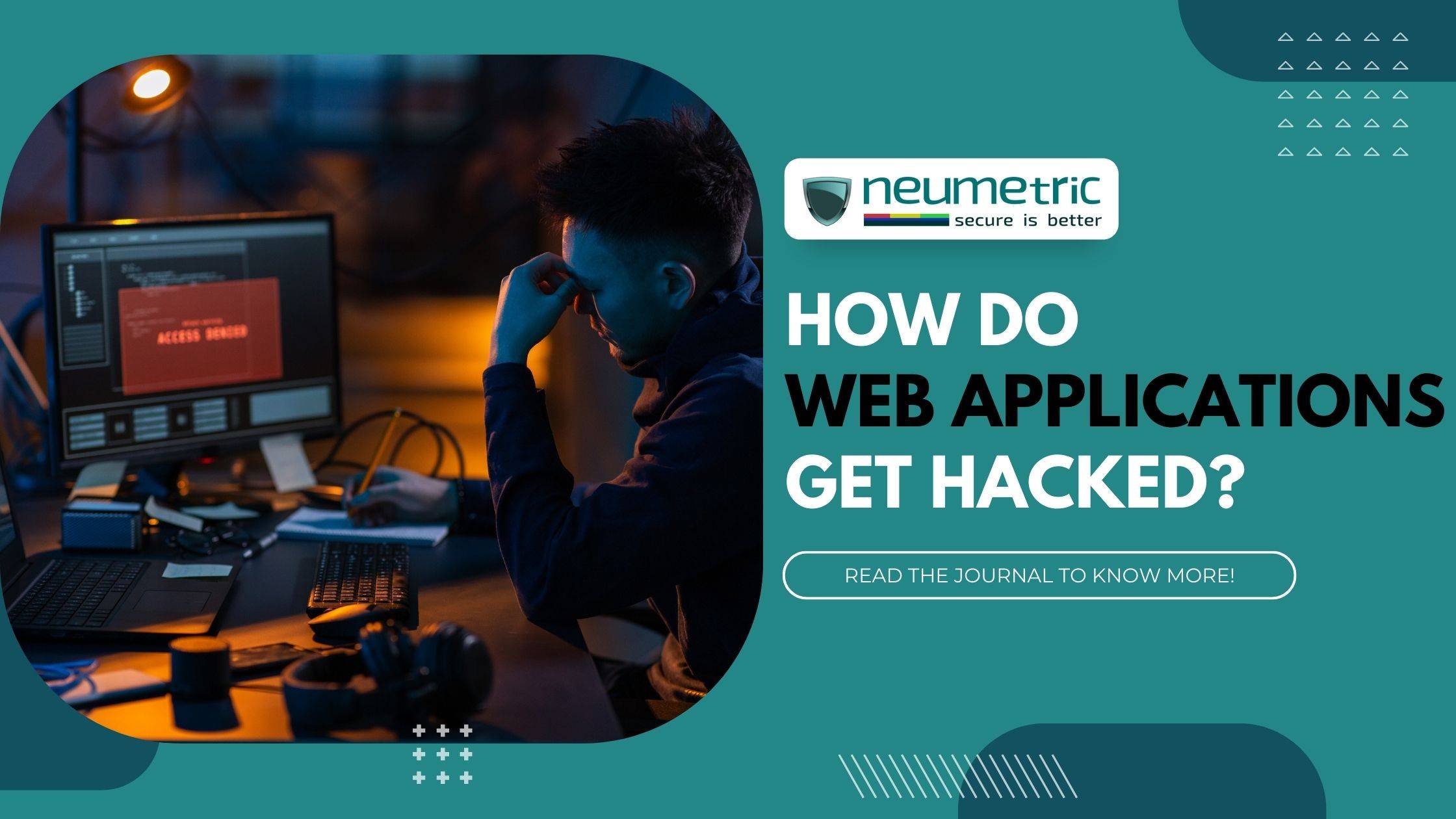 How do Web Applications get attacked?