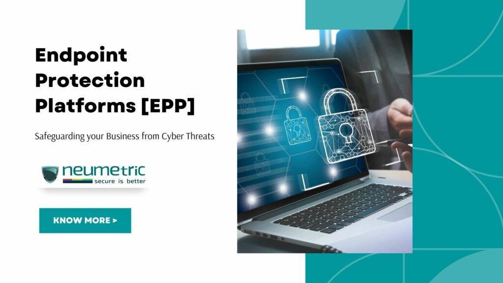 Endpoint Protection Platforms (EPP): Safeguarding Your Business