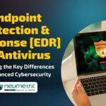 EDR vs Antivirus