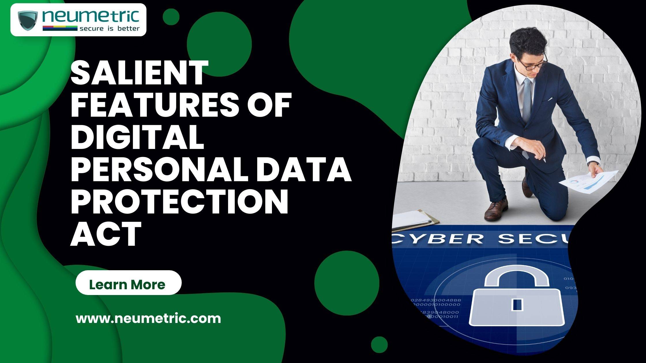 Salient Features of Digital Personal Data Protection Act