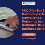 SOC 2 for SaaS Companies