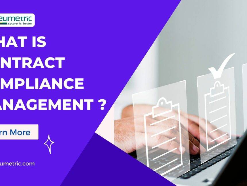 What is Contract Compliance Management?