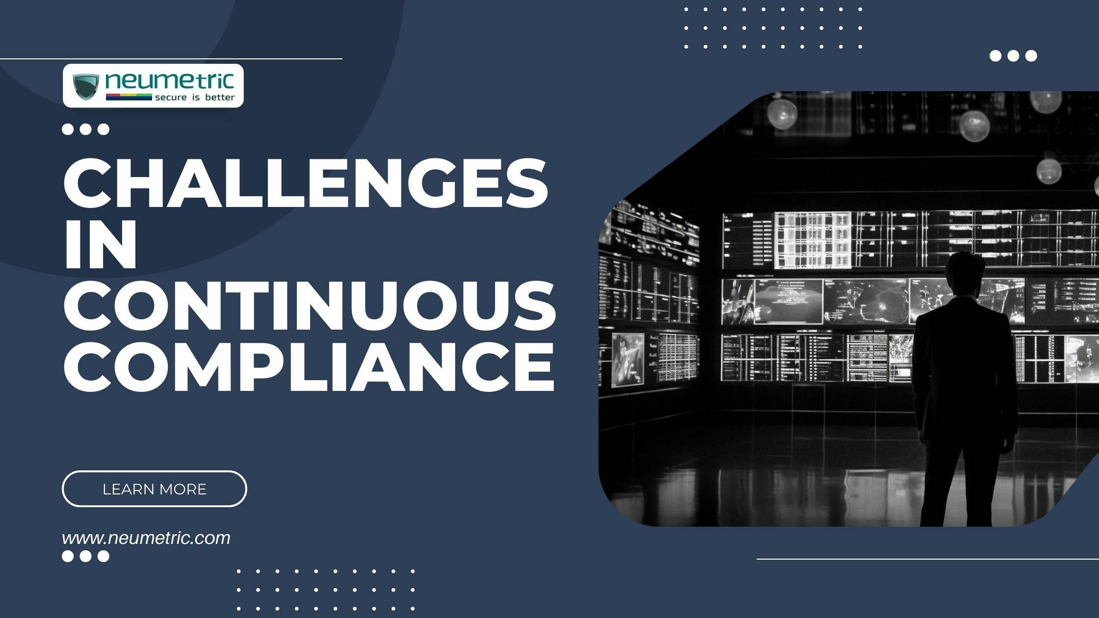 Challenges in Continuous Compliance