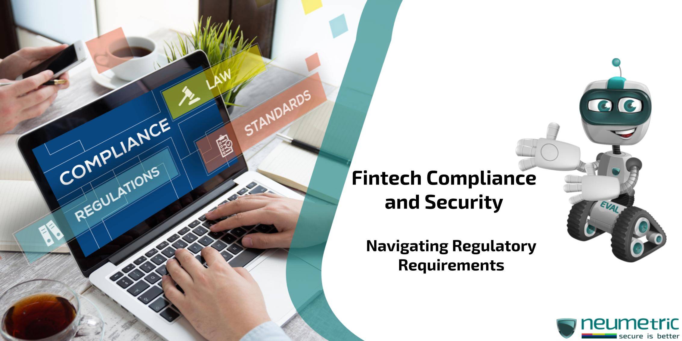 Fintech Compliance & Security: Navigating Regulatory Requirements