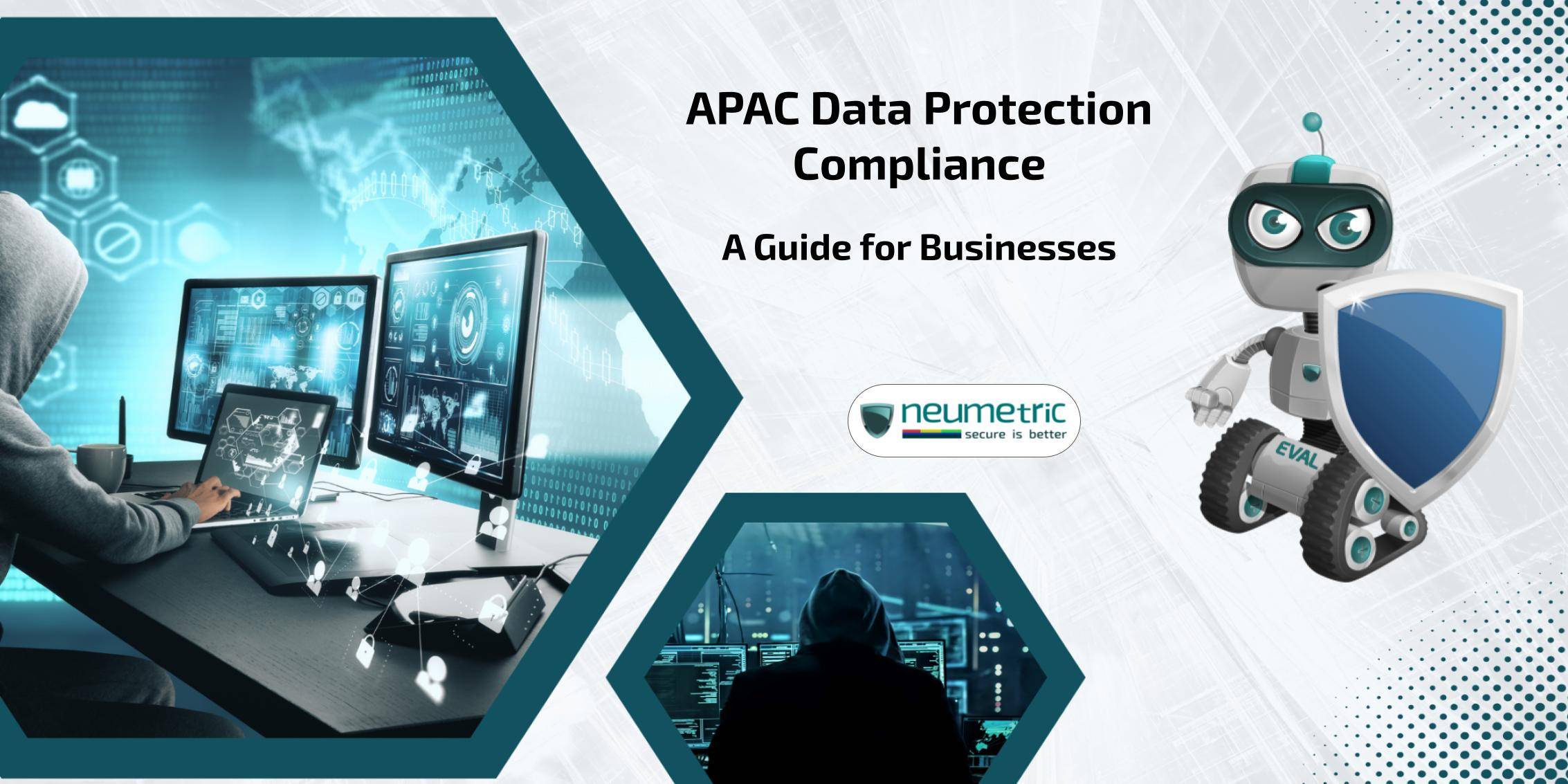 APAC Data Protection Compliance: A Guide for Businesses