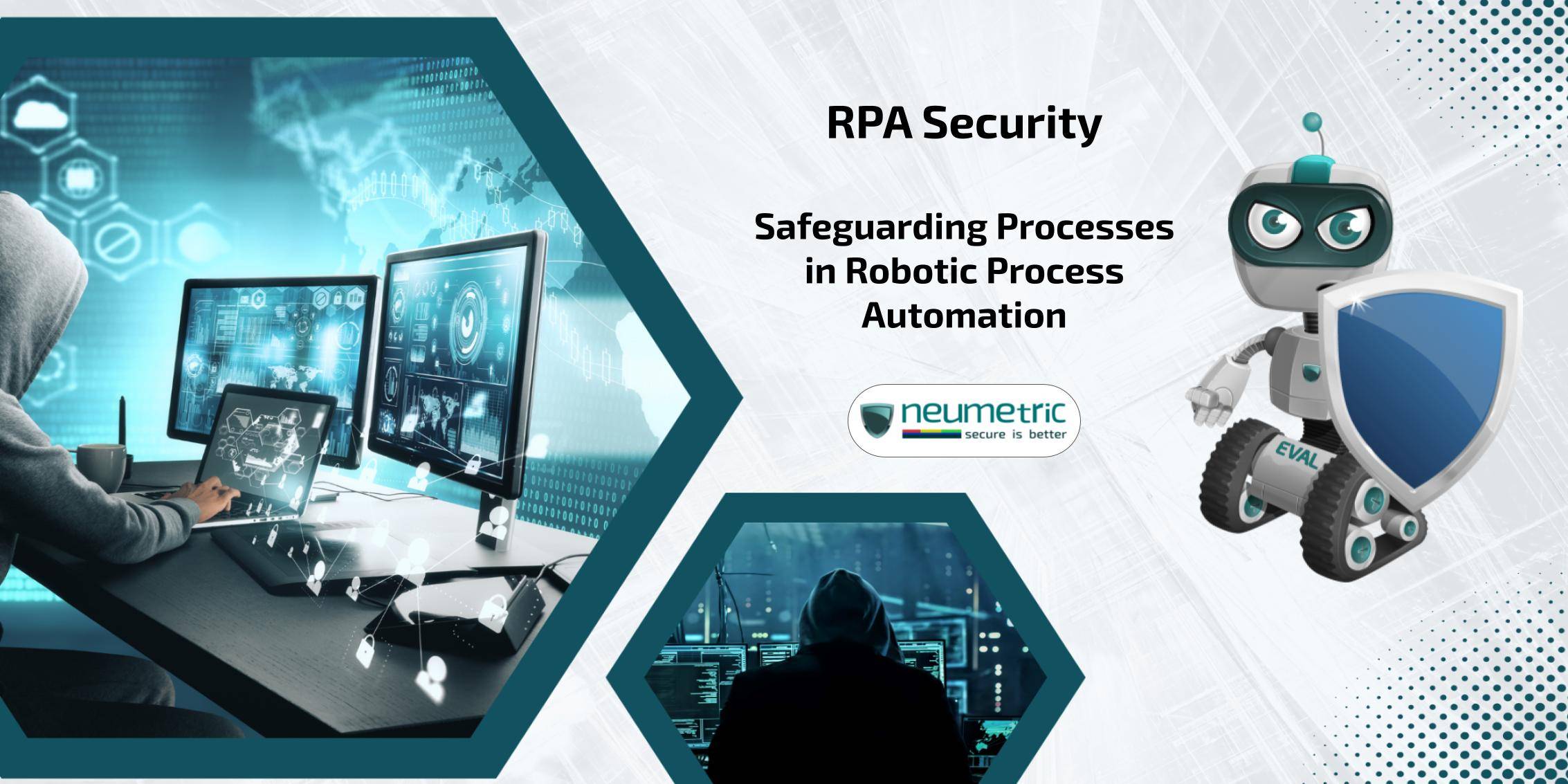 RPA Security: Safeguarding Processes in Robotic Process Automation
