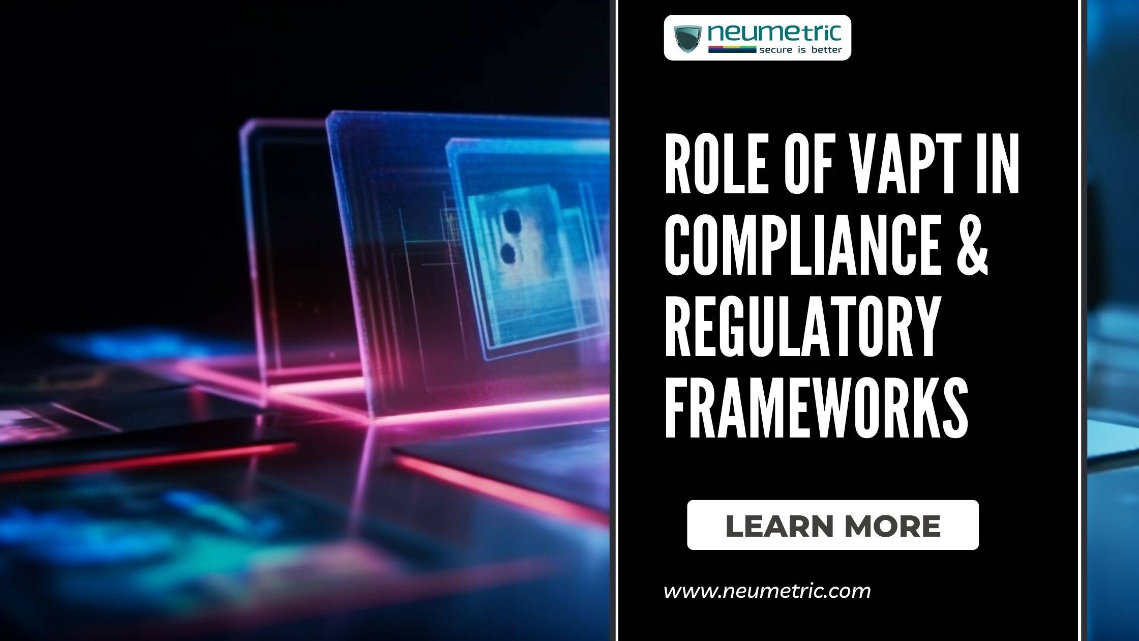 Role of VAPT in compliance & regulatory frameworks