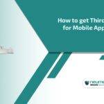 How to get Third Party Audit for Mobile App Security?