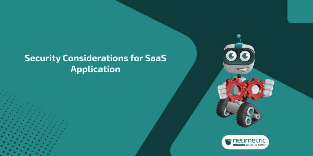 Security Considerations For Saas Application