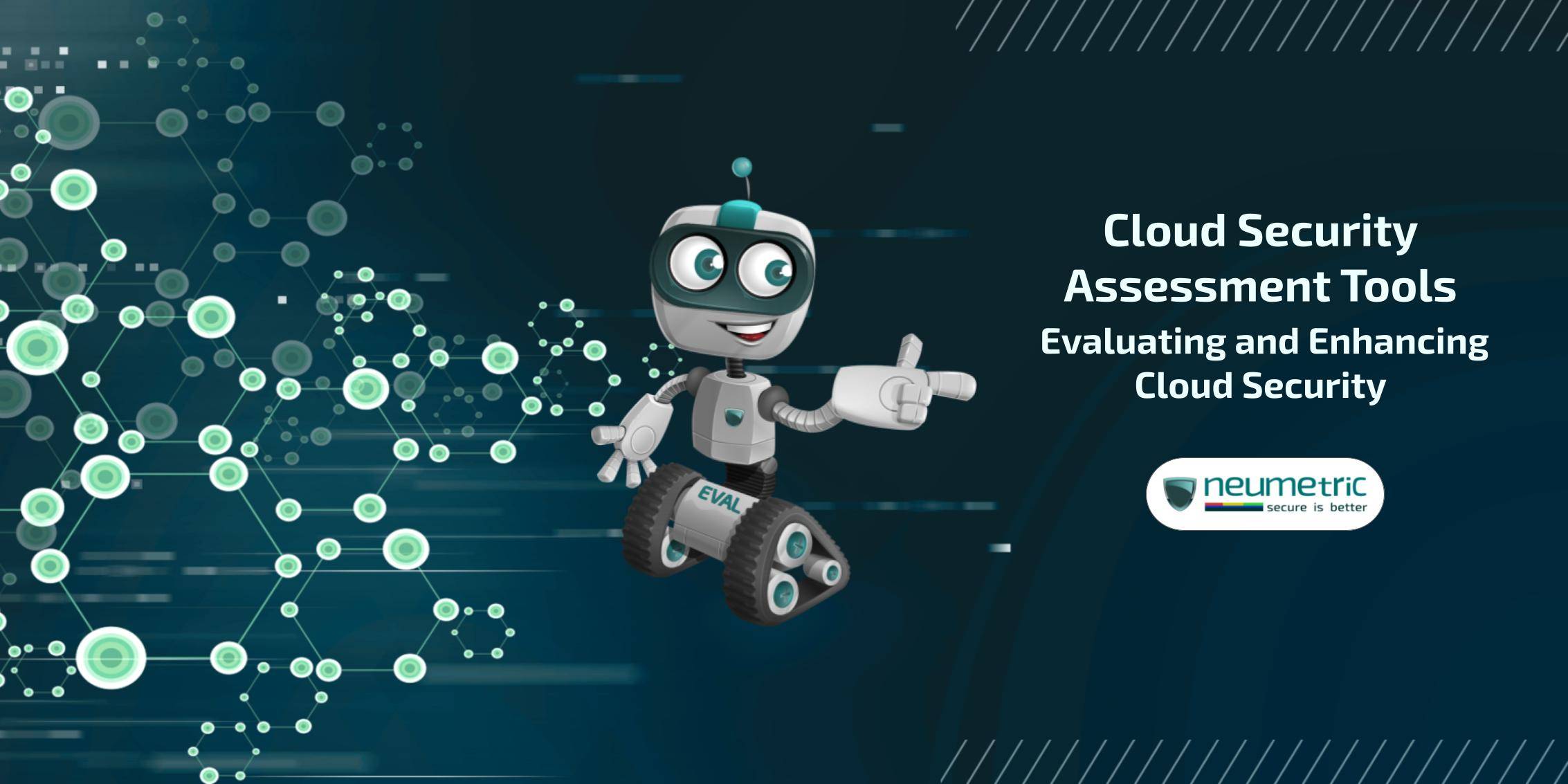 Cloud Security Assessment Tools