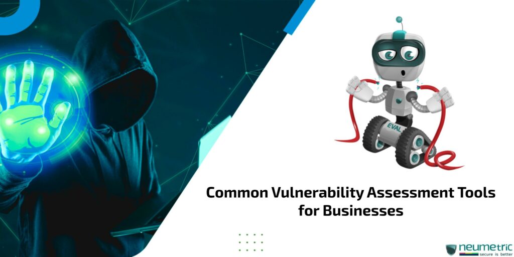 Vulnerability assessment tools for businesses
