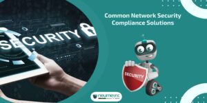 Network security compliance solutions