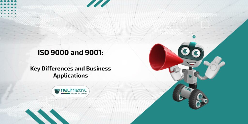 Postcode 9000 ISO 9000 and 9001 Standards: Key Differences and Business Applications