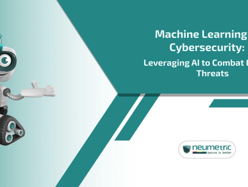Machine Learning Cybersecurity: Leveraging AI to Combat Evolving Threats