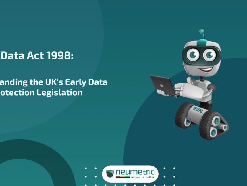 Data Act 1998: Understanding the UK’s Early Data Protection Legislation