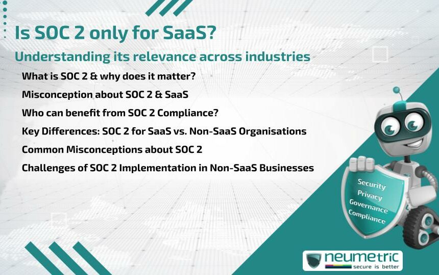 Is SOC 2 only for SaaS? Understanding Its Relevance Across Industries