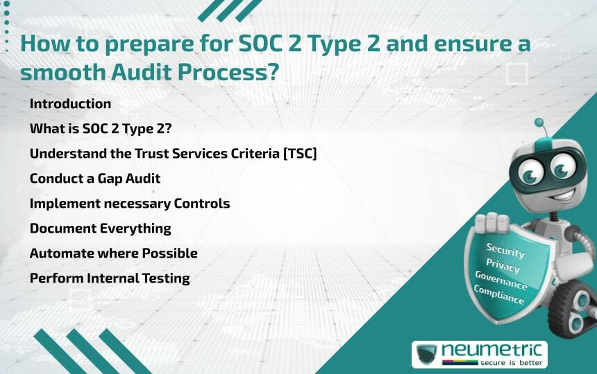 How to prepare for SOC 2 Type 2 & ensure a smooth Audit Process?