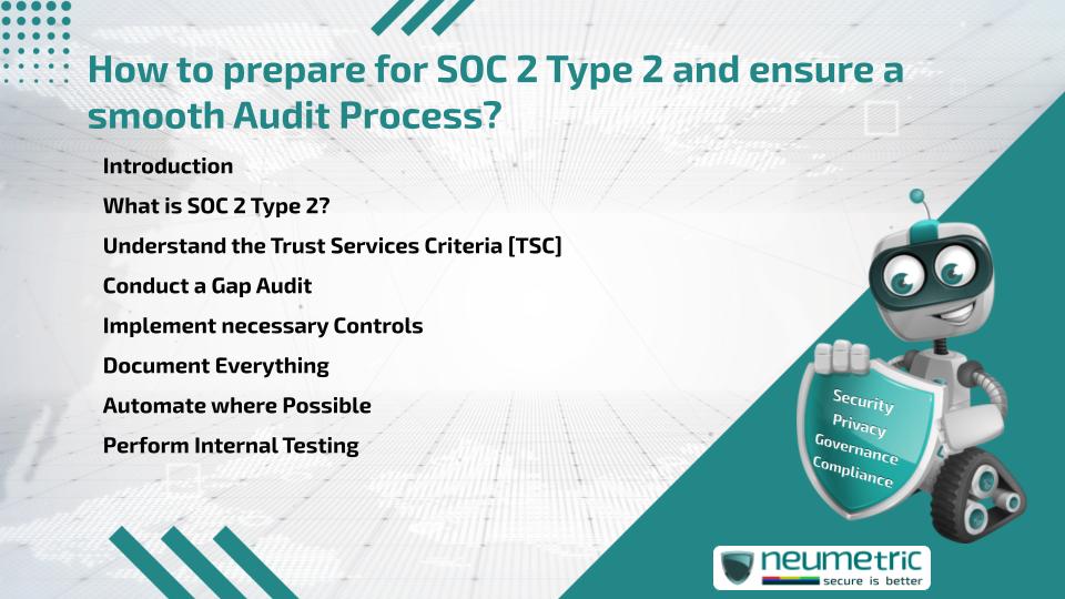 How to prepare for SOC 2 Type 2 and ensure a smooth Audit Process?