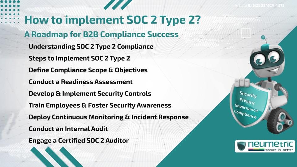 How to implement SOC 2 Type 2? A Roadmap for B2B Compliance Success