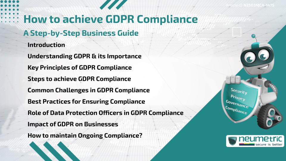 How to achieve GDPR Compliance? A Step-by-Step Business Guide