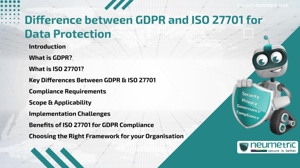 Difference between GDPR and ISO 27701 for Data Protection