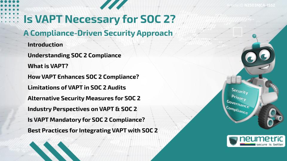 Is VAPT Necessary for SOC 2? A Compliance-Driven Security Approach
