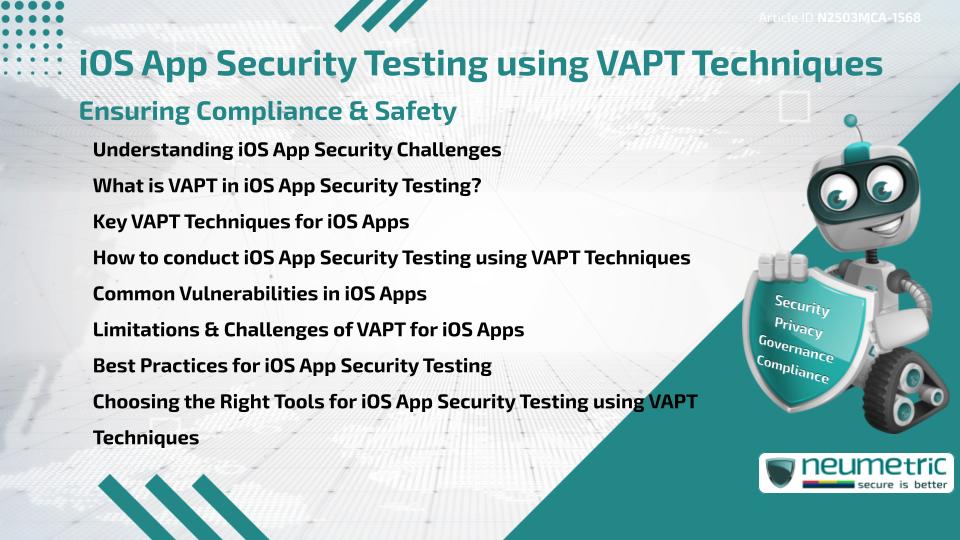 iOS App Security Testing using VAPT Techniques: Ensuring Compliance & Safety