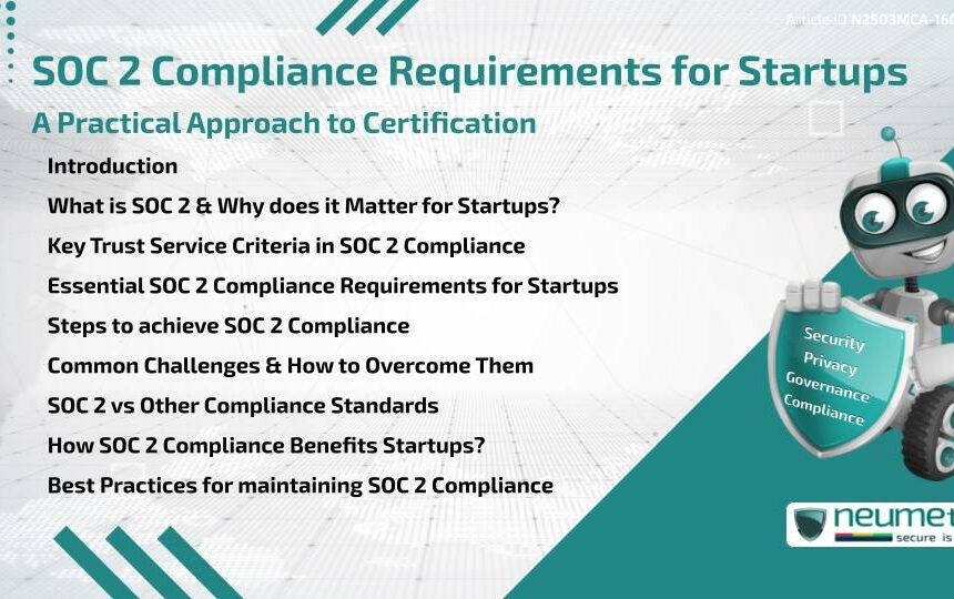 SOC 2 Compliance Requirements for Startups: A Practical Approach to Certification