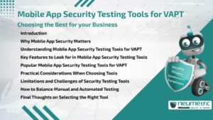 Journal (General Articles) | Neumetric Mobile App Security Testing Tools for VAPT: Choosing the Best for your Business