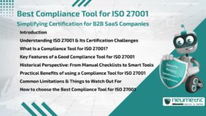 Journal (General Articles) | Neumetric Best Compliance Tool for ISO 27001: Simplifying Certification for B2B SaaS Companies