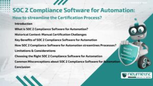 Journal (General Articles) | Neumetric SOC 2 Compliance Software for Automation: How to streamline the Certification Process?