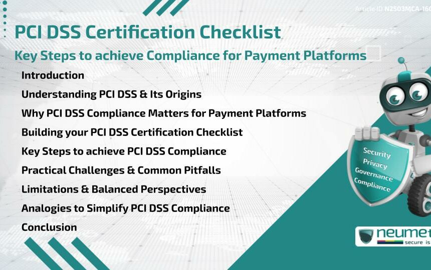 PCI DSS Certification Checklist: Key Steps to achieve Compliance for Payment Platforms