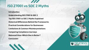 ISO 27001 vs SOC 2 Myths