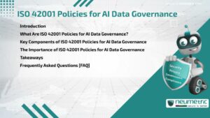 ISO 42001 Policies for AI Data Governance
