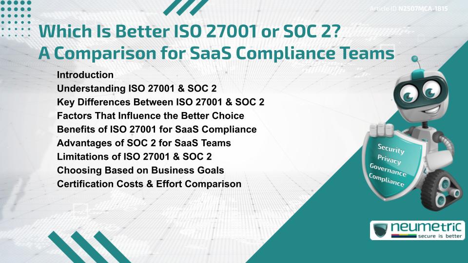 Which Is Better ISO 27001 or SOC2? A Comparison for SaaS Compliance Teams