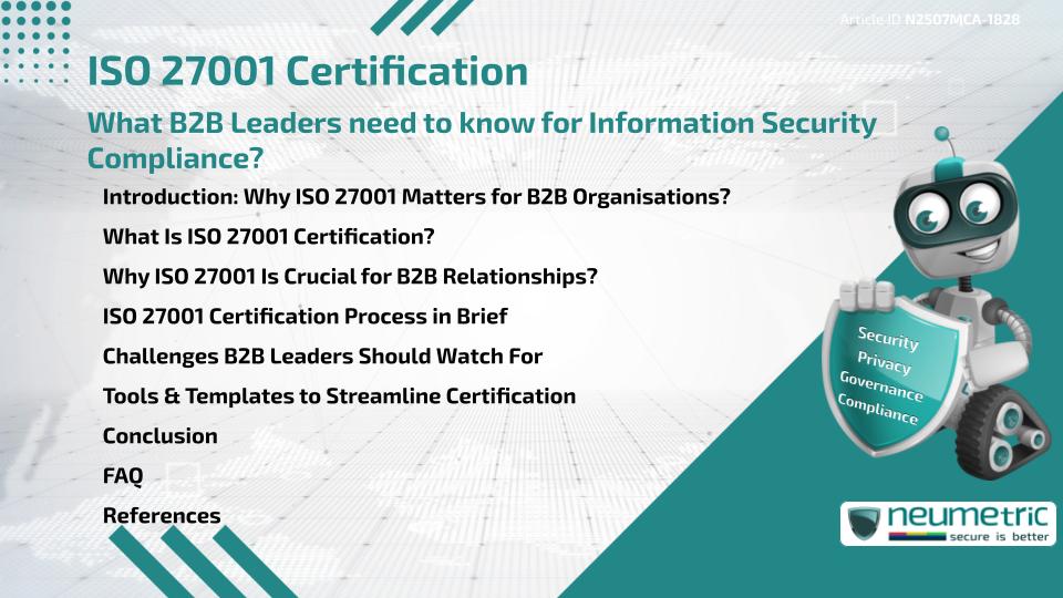 ISO 27001 Certification: What B2B Leaders need to know for Information Security Compliance?