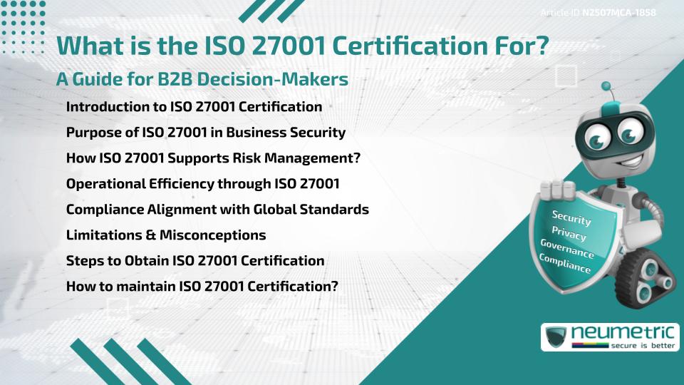What is the ISO 27001 Certification For? A Guide for B2B Decision-Makers