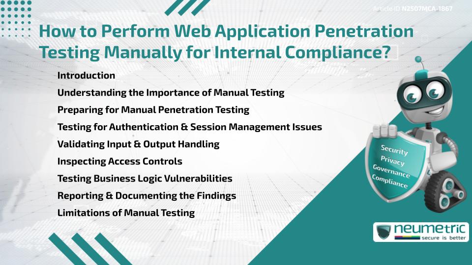How to Perform Web Application Penetration Testing Manually for Internal Compliance?