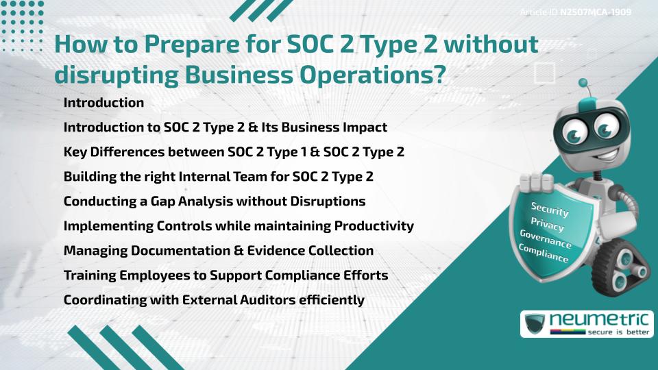 How to Prepare for SOC 2 Type 2 without disrupting Business Operations?