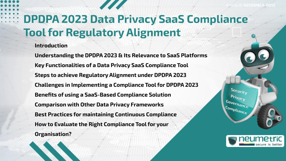 DPDPA 2023 Data Privacy SaaS Compliance Tool for Regulatory Alignment
