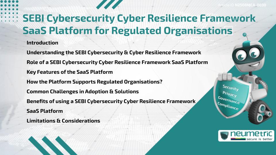 SEBI Cybersecurity Cyber Resilience Framework SaaS Platform for Regulated Organisations