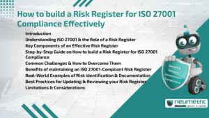 Journal (General Articles) | Neumetric How to build a Risk Register for ISO 27001 Compliance Effectively