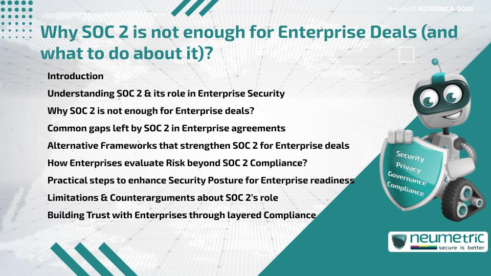 Why SOC 2 is not enough for Enterprise Deals (and what to do about it)?