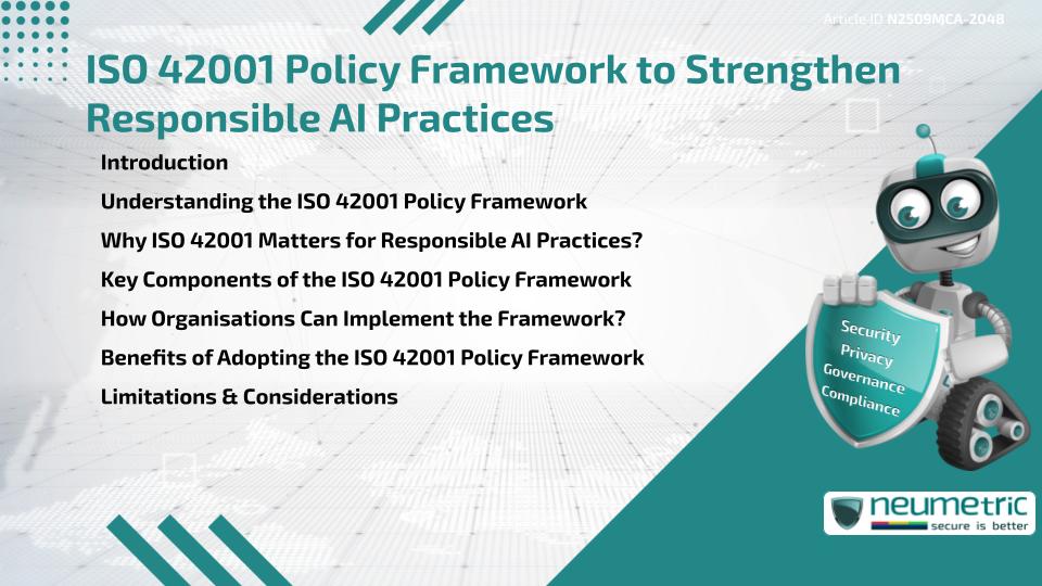 ISO 42001 Policy Framework to strengthen responsible AI Practices