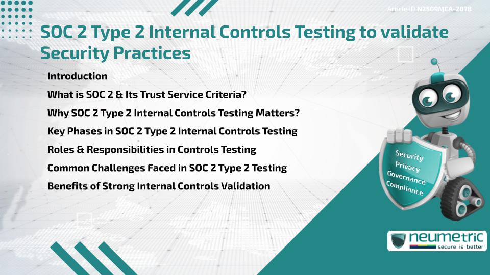 SOC 2 Type 2 Internal Controls Testing to validate Security Practices