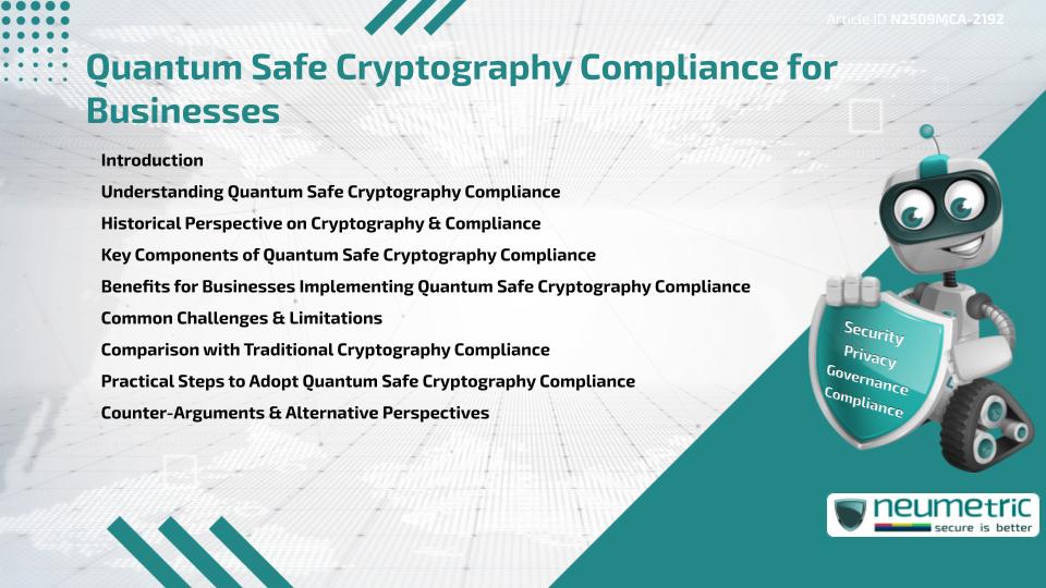 Quantum Safe Cryptography Compliance for Businesses